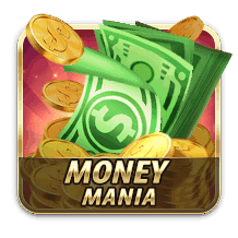 MONEY MANIA